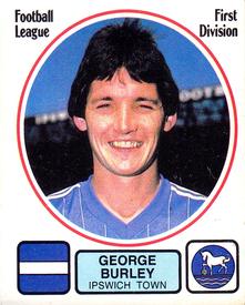 1981-82 Panini Football 82 (UK) #95 George Burley Front
