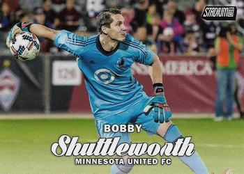 2017 Stadium Club MLS #10 Bobby Shuttleworth Front