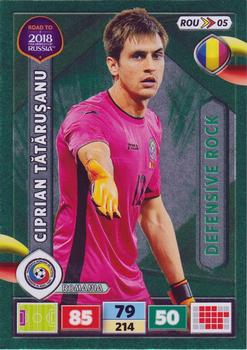 2017 Panini Adrenalyn XL Road to 2018 World Cup #ROU05 Ciprian Tatarusanu Front