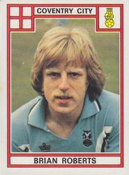 1977-78 Panini Football 78 (UK) #99 Brian Roberts Front