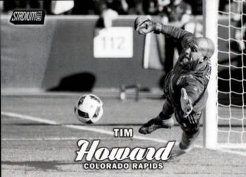 2017 Stadium Club MLS - Black & White #18 Tim Howard Front