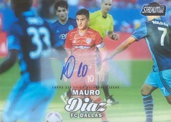 2017 Stadium Club MLS - Autographs #99 Mauro Diaz Front