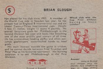 1958-59 A&BC Chewing Gum #5 Brian Clough Back