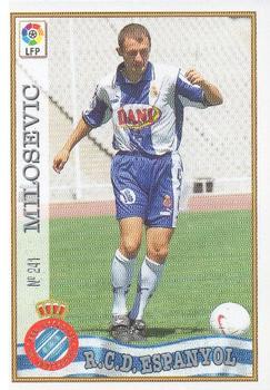 1997-98 Mundicromo Sport Las Fichas de La Liga #241 Milosevic Front
