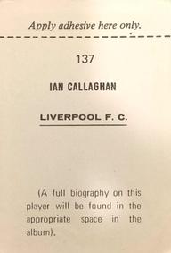 1969-70 FKS Publishers Wonderful World of Soccer Stars #137 Ian Callaghan Back