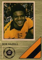 1978 FKS Publishers Soccer Stars Golden Collection #301 Bob Hazell Front