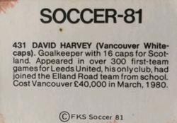 1980-81 FKS Publishers Soccer-81 #431 David Harvey Back