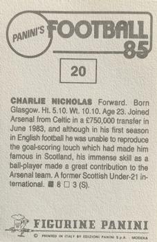1984-85 Panini Football 85 (UK) #20 Charlie Nicholas Back
