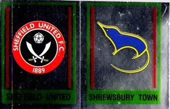 1984-85 Panini Football 85 (UK) #422 Sheffield United / Shrewsbury Town Badge Front