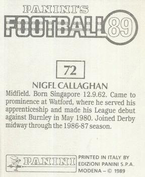 1988-89 Panini Football 89 (UK) #72 Nigel Callaghan Back