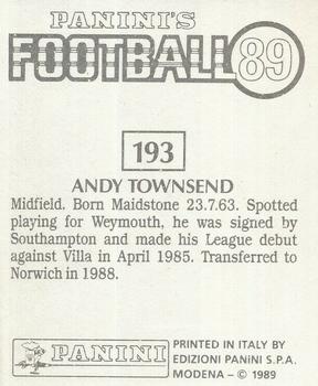 1988-89 Panini Football 89 (UK) #193 Andy Townsend Back