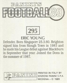 1988-89 Panini Football 89 (UK) #295 Eric Young Back