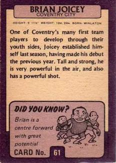 1971-72 A&BC Gum English Footballers (Purple Backs) #61 Brian Joicey Back