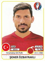 2016 Panini UEFA Euro Stickers #410 Şener Özbayrakli Front