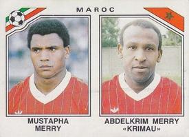 1986 Panini World Cup Stickers #426 Mustapha Merry / Abdelkrim Merry Front