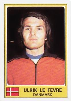 1977-78 Panini Euro Football #35 Ulrik Le Fevre Front