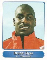 1998 Panini Superplayers 98 #85 Bruce Dyer Front