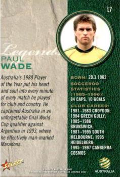 2007 Select A-League - Legends #L7 Paul Wade Back