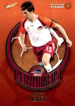 2008-09 Select A-League - Playmakers #PM11 Matt McKay Front