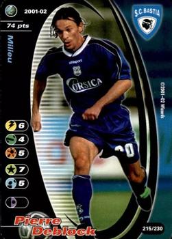 2001-02 Wizards of the Coast Football Champions (France) #215 Pierre Deblock Front