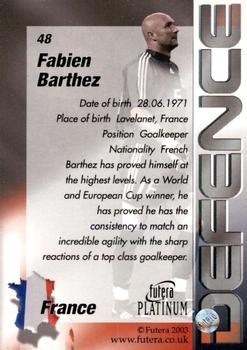 2003 Futera Platinum World Football #48 Fabien Barthez Back