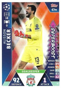 2019 Topps Match Attax UEFA Champions League Road To Madrid 19 #70 Alisson Becker Front