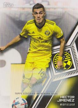 2018 Topps MLS - Non-Autographed Certified Autographs #67 Hector Jimenez Front