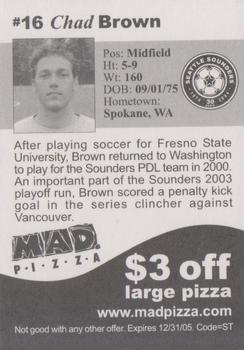 2005 MAD Pizza Seattle Sounders #NNO Chad Brown Back