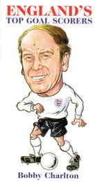 2002 Philip Neill England's Top Goal Scorers #1 Bobby Charlton Front