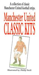 2004 Philip Neill Manchester United Classic Kits #15 Title card Front