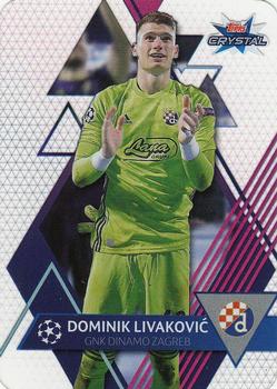 2019-20 Topps Crystal UEFA Champions League #61 Dominik Livaković Front