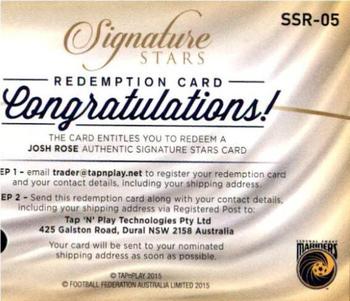 2015-16 Tap 'N' Play Football Federation Australia - Signature Stars Redemption #SSR-05 Josh Rose Back
