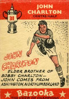 1962 A&BC Chewing Gum Bazooka #31 Jack Charlton Back