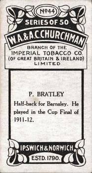 1914 Churchman's Footballers #44 Philip Bratley Back