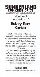 2003 Blackcat Sunderland FA Cup Heroes of '73 #7 Bobby Kerr Back