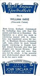 1938 John Sinclair Well Known Footballers (North Eastern Counties) #6 Willie Imrie Back
