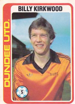 1979-80 Topps Footballers (Scottish, Red backs) #18 Billy Kirkwood Front