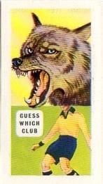 1959-60 Sweetule Products Football Club Nicknames #14 Wolverhampton Wanderers Front