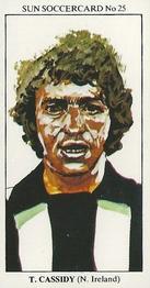 1978-79 The Sun Soccercards #25 Tommy Cassidy Front