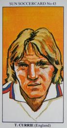 1978-79 The Sun Soccercards #43 Tony Currie Front