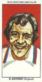 1978-79 The Sun Soccercards #99 Ray Kennedy Front