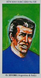 1978-79 The Sun Soccercards #328 Omar Sivori Front