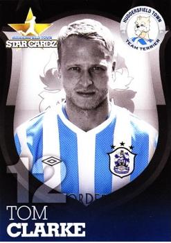 2012-13 Huddersfield Town Star Cardz #12 Tom Clarke Front