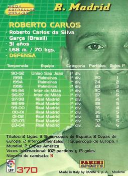 2004-05 Panini Megacracks #370 Roberto Carlos Back