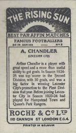 1927 Roche & Co. Ltd The Rising Sun Famous Footballers #2 Arthur Chandler Back