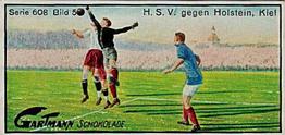 1925 Gartmann Chocolate (Series 608) Snapshots from Football #5 H.S.V. against Holstein Kiel Front