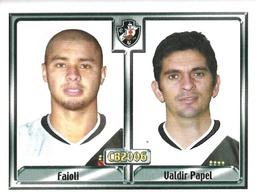 2006 Panini Campeonato Brasileiro Stickers #340 Alexandre Faioli / Valdir Papel Front