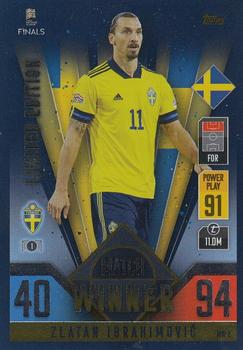 2022-23 Topps Match Attax 101 Road to UEFA Nations League Finals - Match Winner Limited Edition #MW2 Zlatan Ibrahimović Front