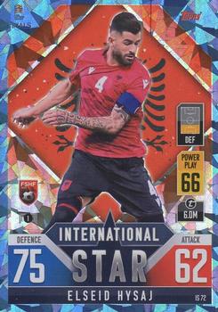 2022-23 Topps Match Attax 101 Road to UEFA Nations League Finals - International Star Blue Crystal #IS72 Elseid Hysaj Front