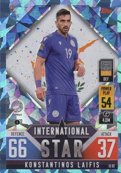 2022-23 Topps Match Attax 101 Road to UEFA Nations League Finals - International Star Blue Crystal #IS92 Konstantinos Laifis Front